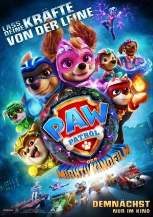 Vorpremiere: Paw Patrol - Der Mighty Kinofilm